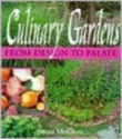 Culinary Gardens : From Design to Palate