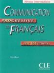 Communication progressive du francais: Niveau Intermediaire avec 365 activites