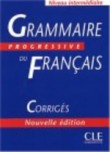 Grammaire Progressive du Francais : Niveau Intermediaire(corrige)