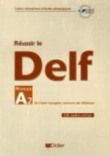 Reussir le DELF A2 : Cahier + CD (Nouvelle Ed)