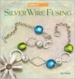 Silver Wire Fusing